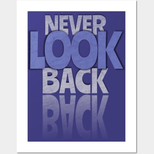 Never Look Back Posters and Art